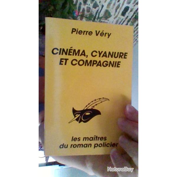 Cin�ma cyanure et compagnie par Pierre V�ry - Les maitres du roman policier -