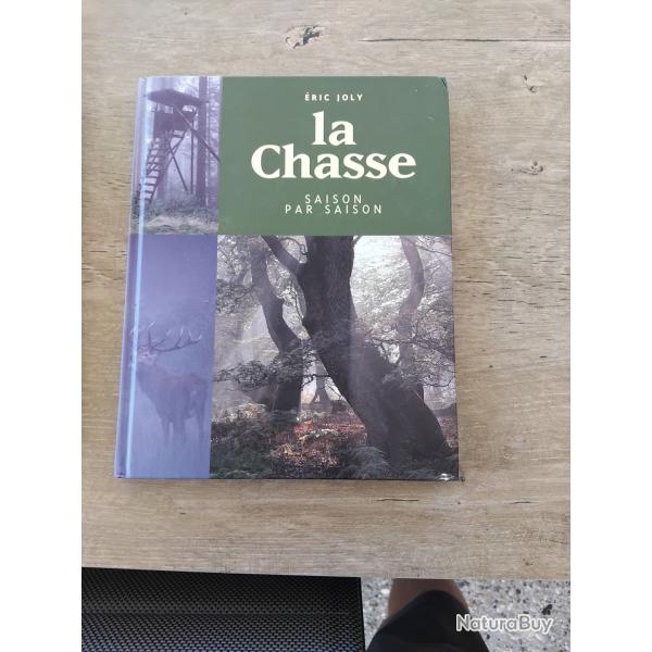 La Chasse saison par saison