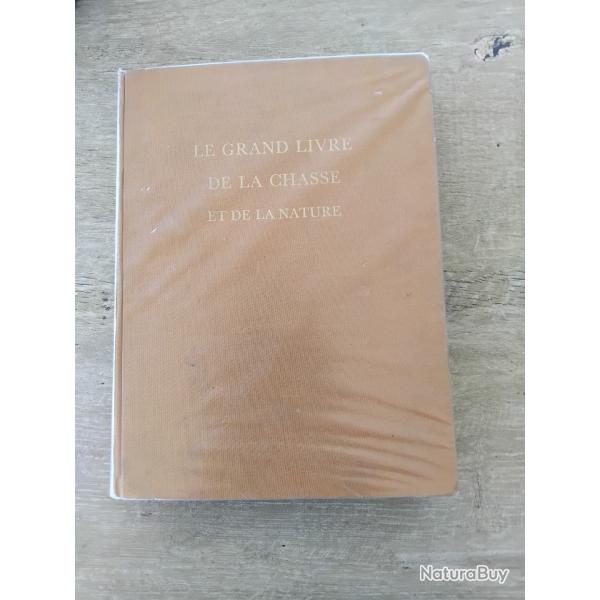 Le grand livre de la chasse et de la nature tome 2