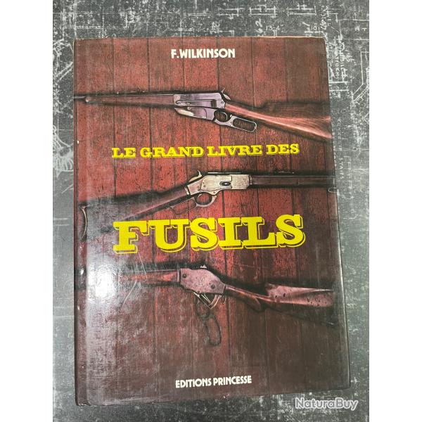le grand livre des fusils