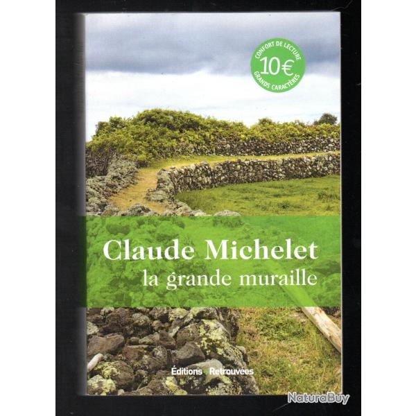 la grande muraille de claude michelet quercy