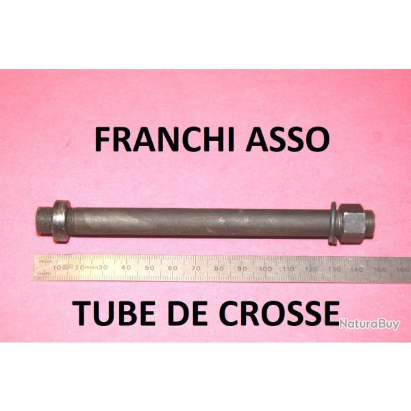 tube de crosse fusil FRANCHI ASSO - VENDU PAR JEPERCUTE (RE111)