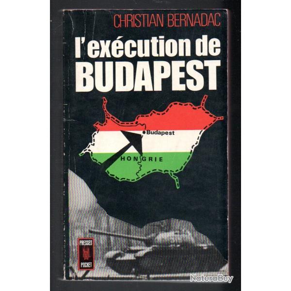 l'ex�cution de budapest de christian bernadac presses pocket 928