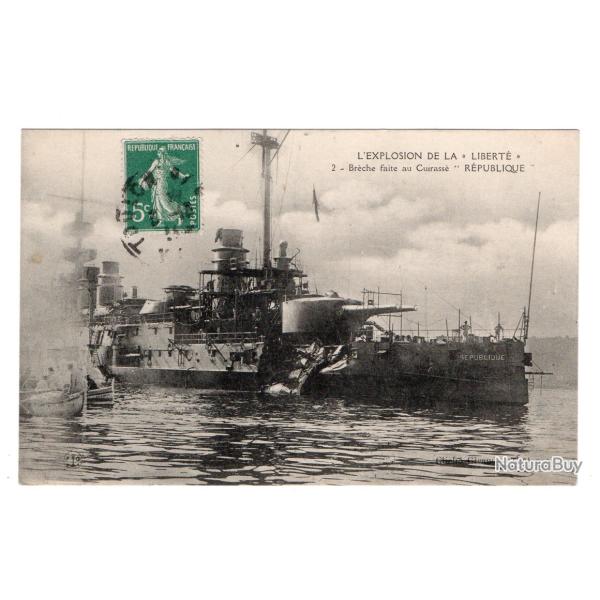 CPA - Marine Militaire- L'EXPLOSION DE LA LIBERT� Br�che faite au Cuirasse " REPUBLIQUE  - N�3339