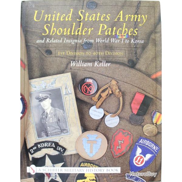 Livre United States Army Shoulder Patches and Related Insignia: From World War I to Korea 1st Div