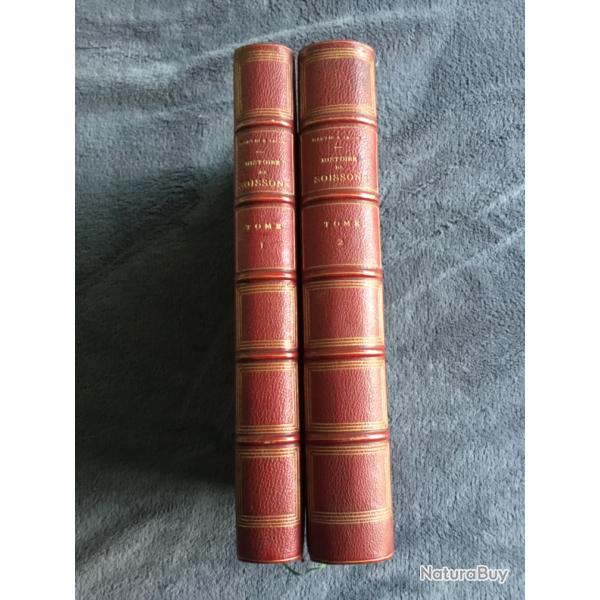 HISTOIRE DE LA VILLE DE SOISSONS - HENRY MARTIN & PAUL-L.JACOB - 2 TOMES - 1837 - REGIONALISME