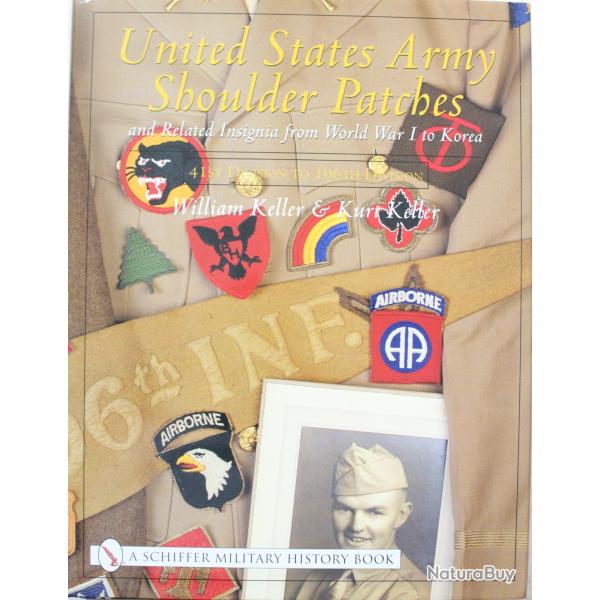Livre United States Army Shoulder Patches and Related Insignia: 41st Division to 106th Division
