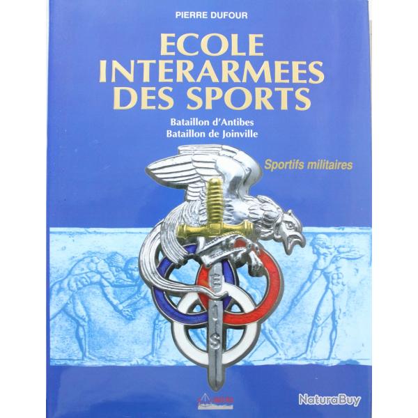 Livre cole interarmes des sports : Sportifs militaires