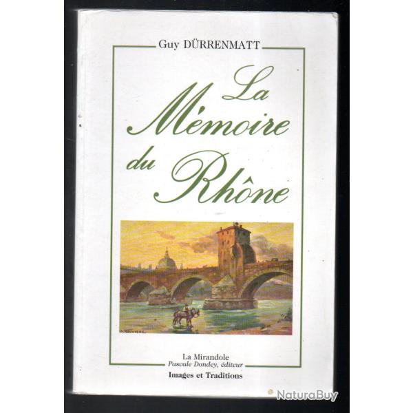 la m�moire du rhone (fleuve) de guy durrenmatt , navigation fluviale
