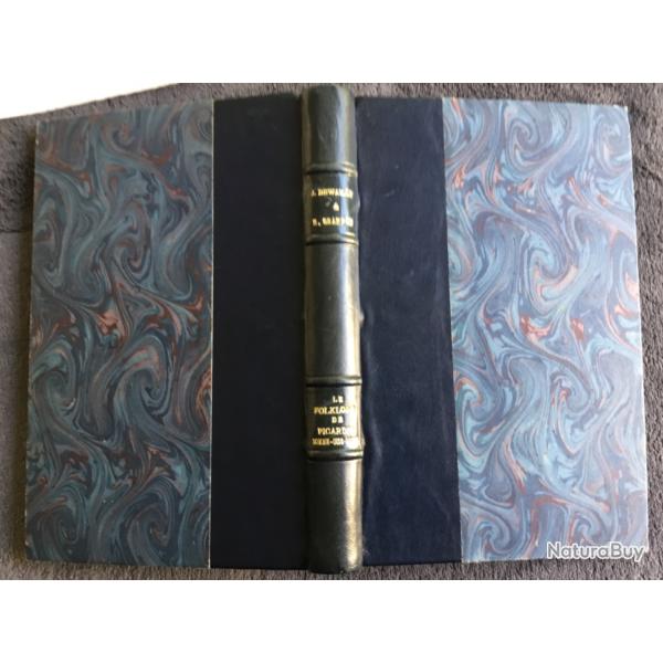 LE FOLKLORE DE PICARDIE (AISNE-OISE-SOMME) - J.DE WAILLY & M.CRAMPON - 1968 - REGIONALISME