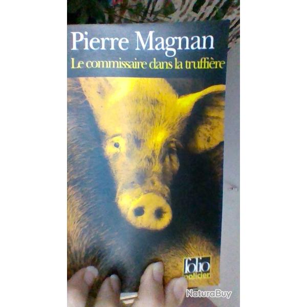 Le commissaire dans la truffi�re par Pierre Magnan - Folio  policier -