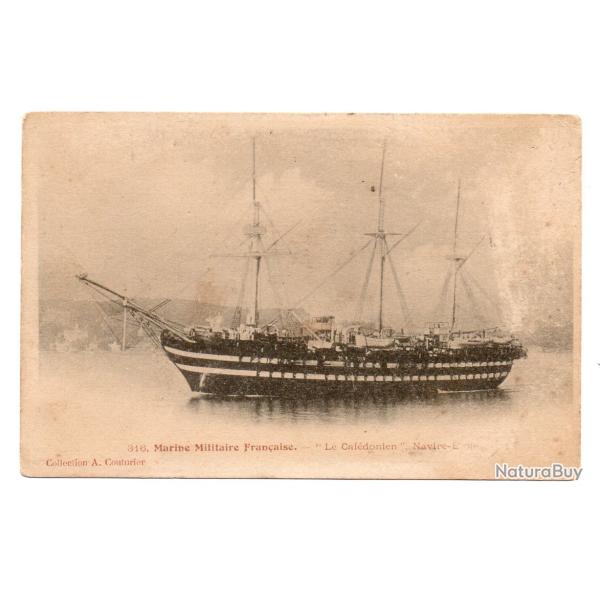 CPA - Marine Militaire Franaise - 'Le Caldonien " Navire  N3346