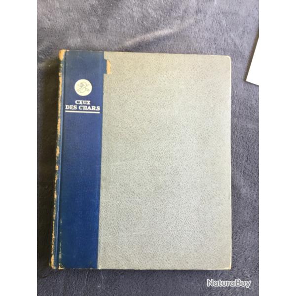 CEUX DES CHARS - PIERRE VOISIN - 1941 - WW2