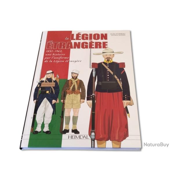 La l�gion �trang�re 1831-1962 by Heimdal