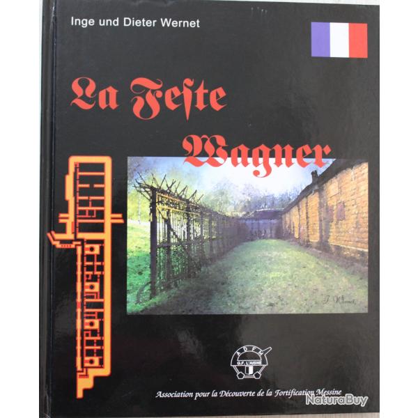Livre La Feste Wagne (le fort Wagner) en franais