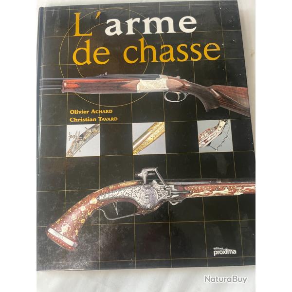 livre: l'arme de chasse