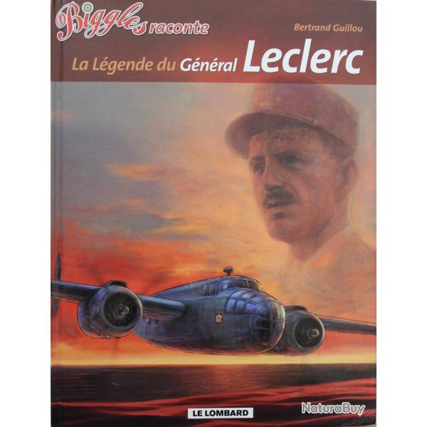 BD Biggles raconte tome 7 - La lgende du gnral Leclerc