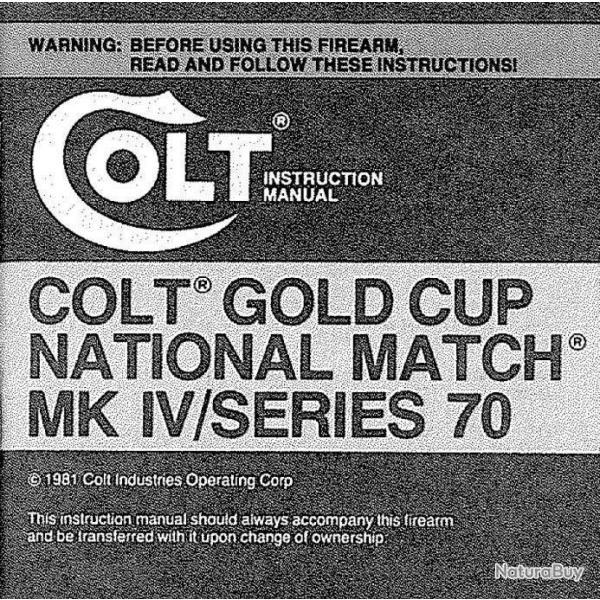 notice pistolet COLT GOLD CUP NATIONAL MATCH serie 70 (envoi par mail) - VENDU PAR JEPERCUTE (m2460)