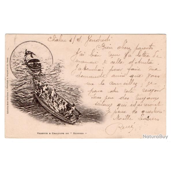 CPA - MARINE MILITAIRE - VEDETTE & CHALOUPE DU " SUFFREN " N�3404