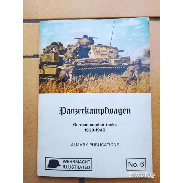 LIVRE PANZERKAMPFWAGEN  PANZER CHAR ALLEMAND WW2 WEHRMACHT GERMAN COMBAT TANK 1939-1945