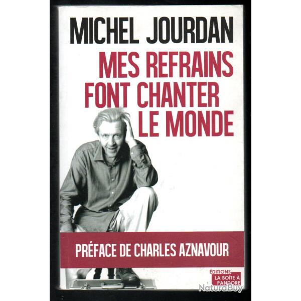Michel Jourdan - Mes refrains font chanter le monde , vari�t� fran�aise
