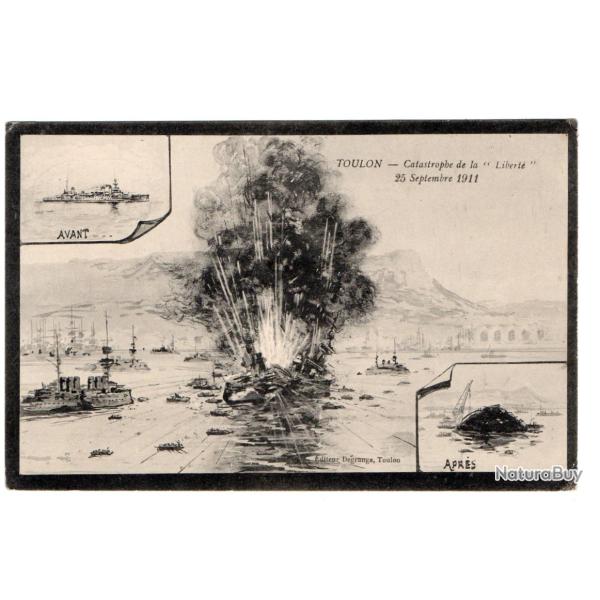 CPA - Marine Militaire -TOULON - CATASTROPHE DE LA " LIBERT� "- 25 Septembre 1911 N�3409