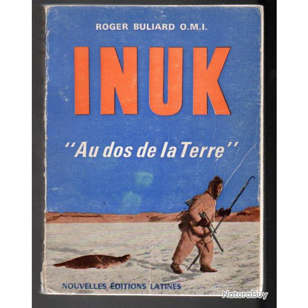 inuk au dos de la terre roger buliard omi , mission catholique esquimaude