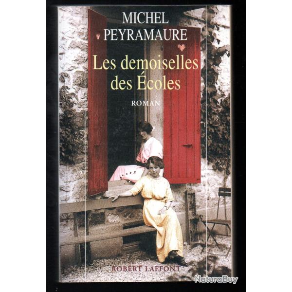 les demoiselles des coles de michel peyramaure roman historique corrze ,