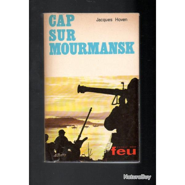 cap sur mourmansk collection feu fleuve noir de jacques hoven