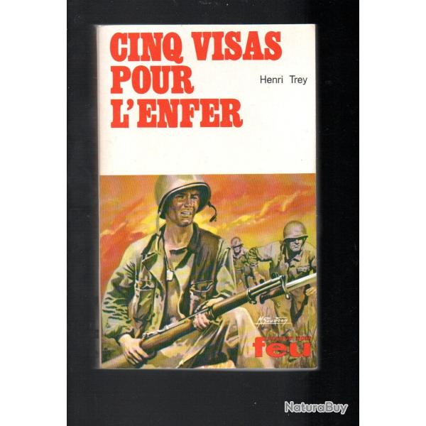 cinq visas pour l'enfer collection feu fleuve noir de henri trey guerre du pacifique