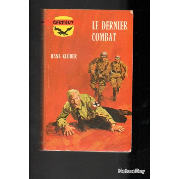 le dernier combat de hans kubler  gerfaut poche