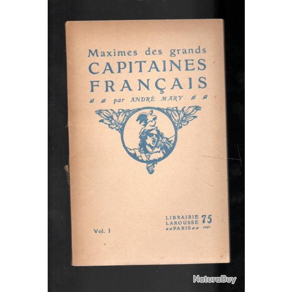 maximes des grands capitaines fran�ais andr� mary tome 1 et 2