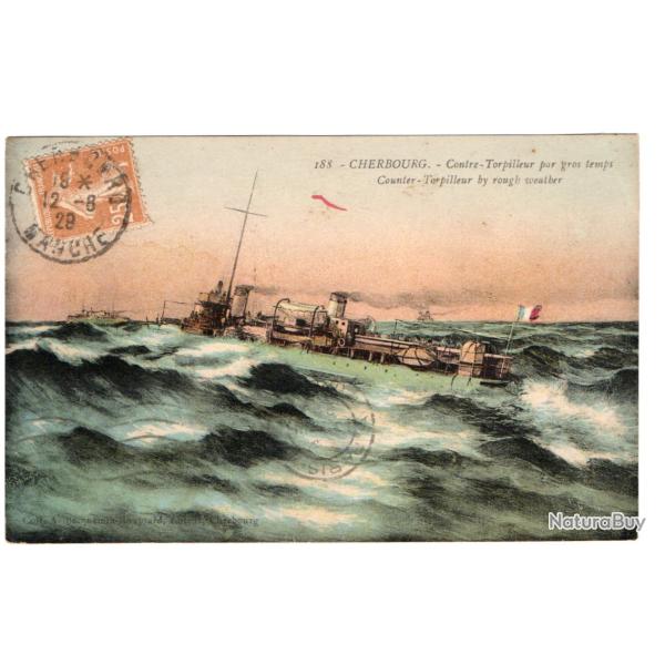 CPA - Marine Militaire  "Cherbourg" - Contre Torpilleur par gros Temps N�3449