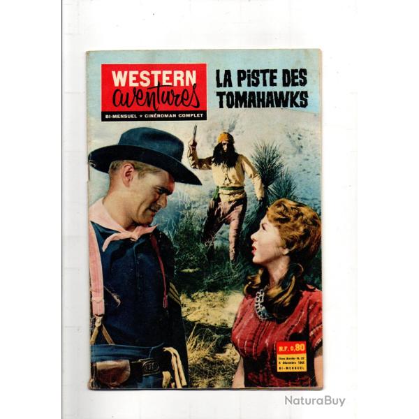 western aventures 22 , roman photo western , la piste des tomahawks, bi-mensuel