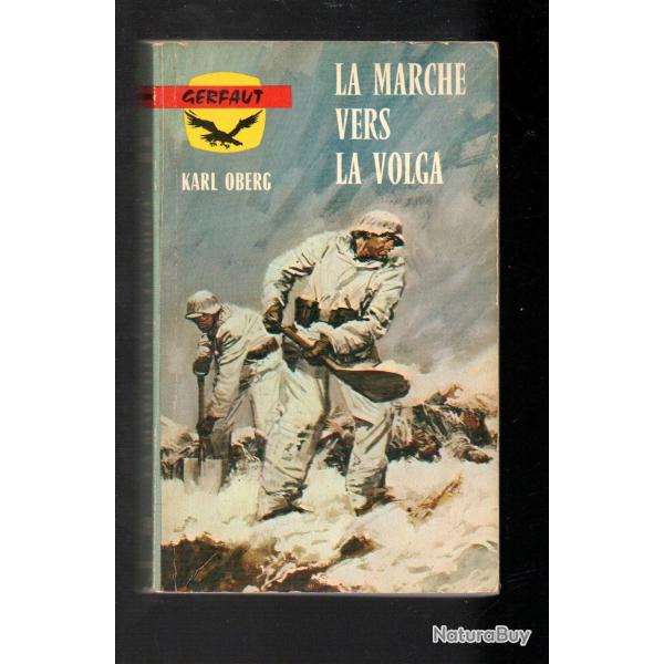la marche vers la volga de karl oberg gerfaut poche