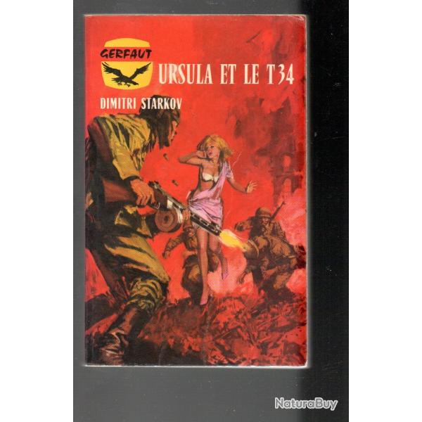 ursula et le t 34 de dimitri starkov  gerfaut poche