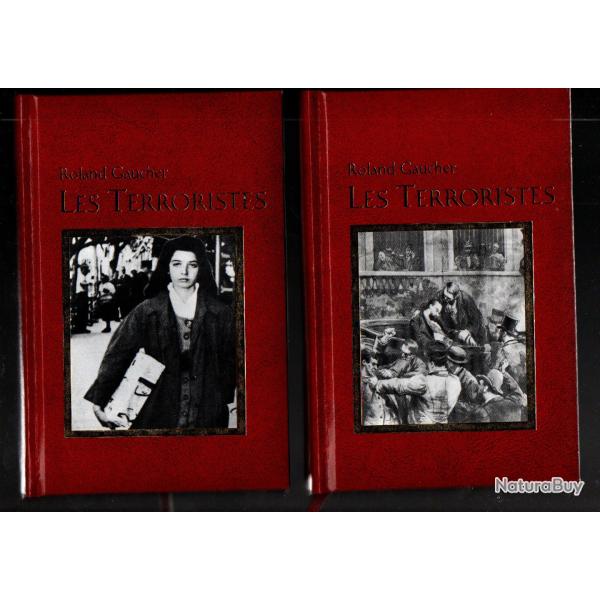 Les terroristes de la russie tsariste � l'oas de roland gaucher , ira , russes anti-tsariste ,luxe