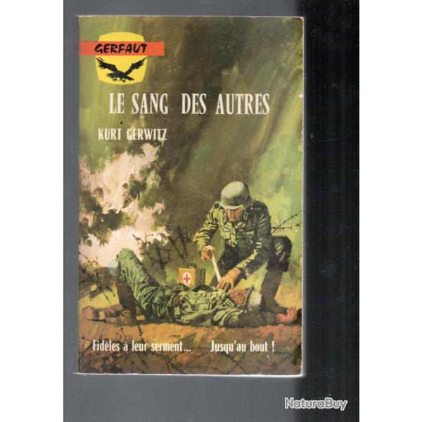 le sang des autres de kurt gerwitz gerfaut poche