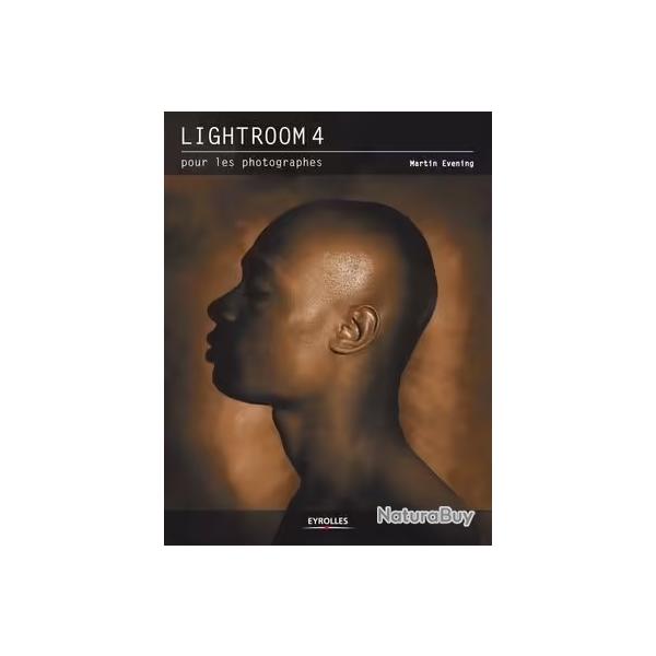 lightroom 4 pour les photographes Martin Evening