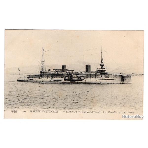 CPA - MARINE NATIONALE- " CARNOT" Cuirasse d'Escadre a 4 Tourelles 12.146 tonne N�3289