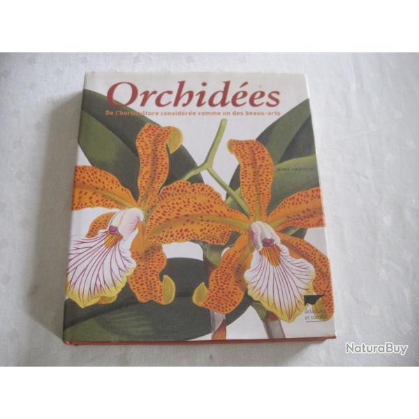 Orchid�es, de l'horticulture consid�r�e comme un des beaux arts