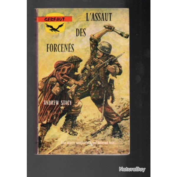 l'assaut des forcens d'andrew stacy gerfaut poche guerre