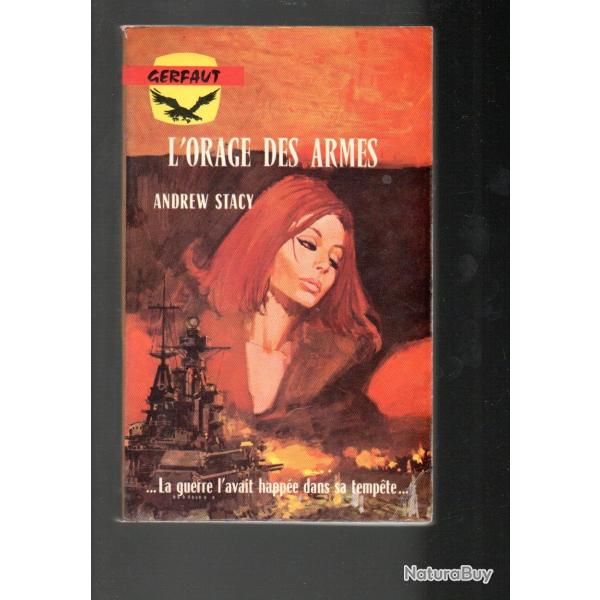 l'orage des armes d'andrew stacy gerfaut poche guerre