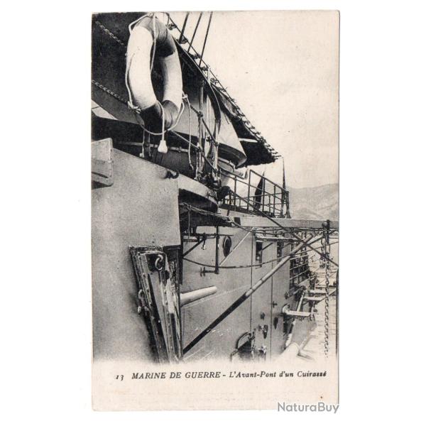 CPA - MARINE DE GUERRE -L'Avant - Pont d'un Cuirasse  N�3017