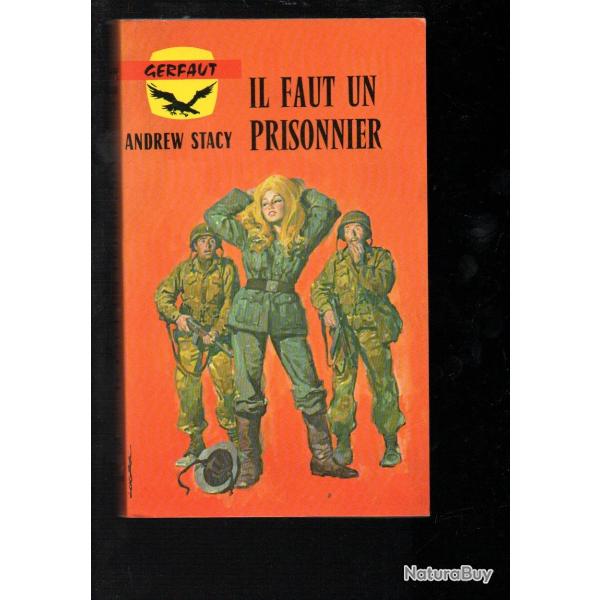 il faut un prisonnier d'andrew stacy gerfaut poche guerre