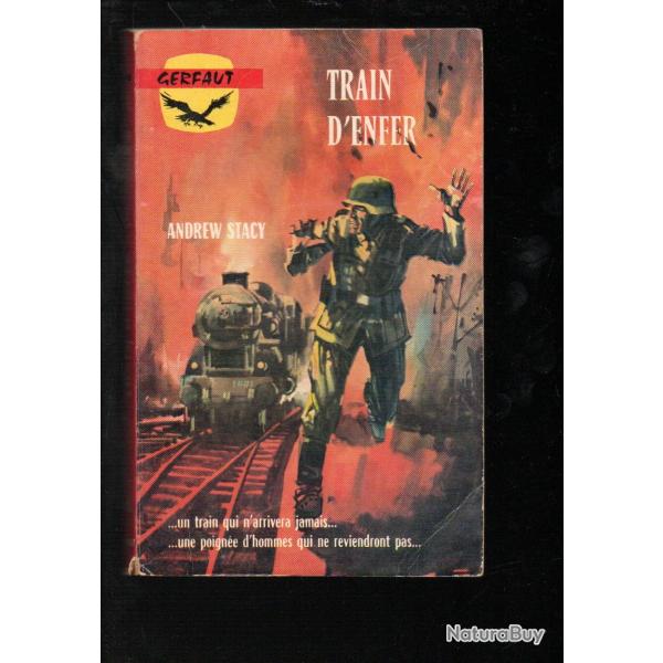 train d'enfer d'andrew stacy gerfaut poche guerre