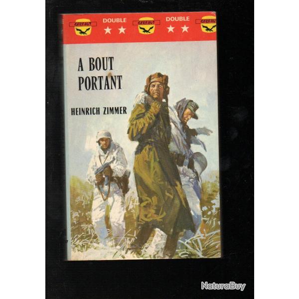 a bout portant  d'heinrich zimmer gerfaut poche guerre
