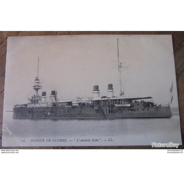 CPA Marine de guerre "L'Amiral Aube" Croiseur