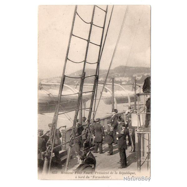 CPA - MARINE MILITAIRE -Monsieur F�lix Faure,Pr�sident de la R�publique a bord du"Formidable"-N�3531