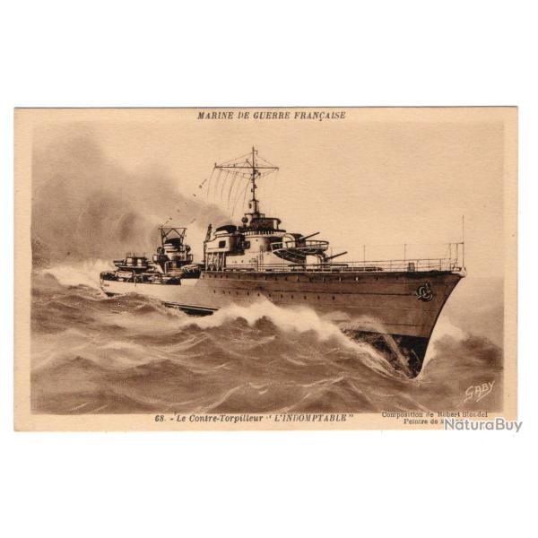 CPA -MARINE DE GUERRE FRAN�AISE - Le Contre -Torpilleur " L'INDOMPTABLE " -N�3519